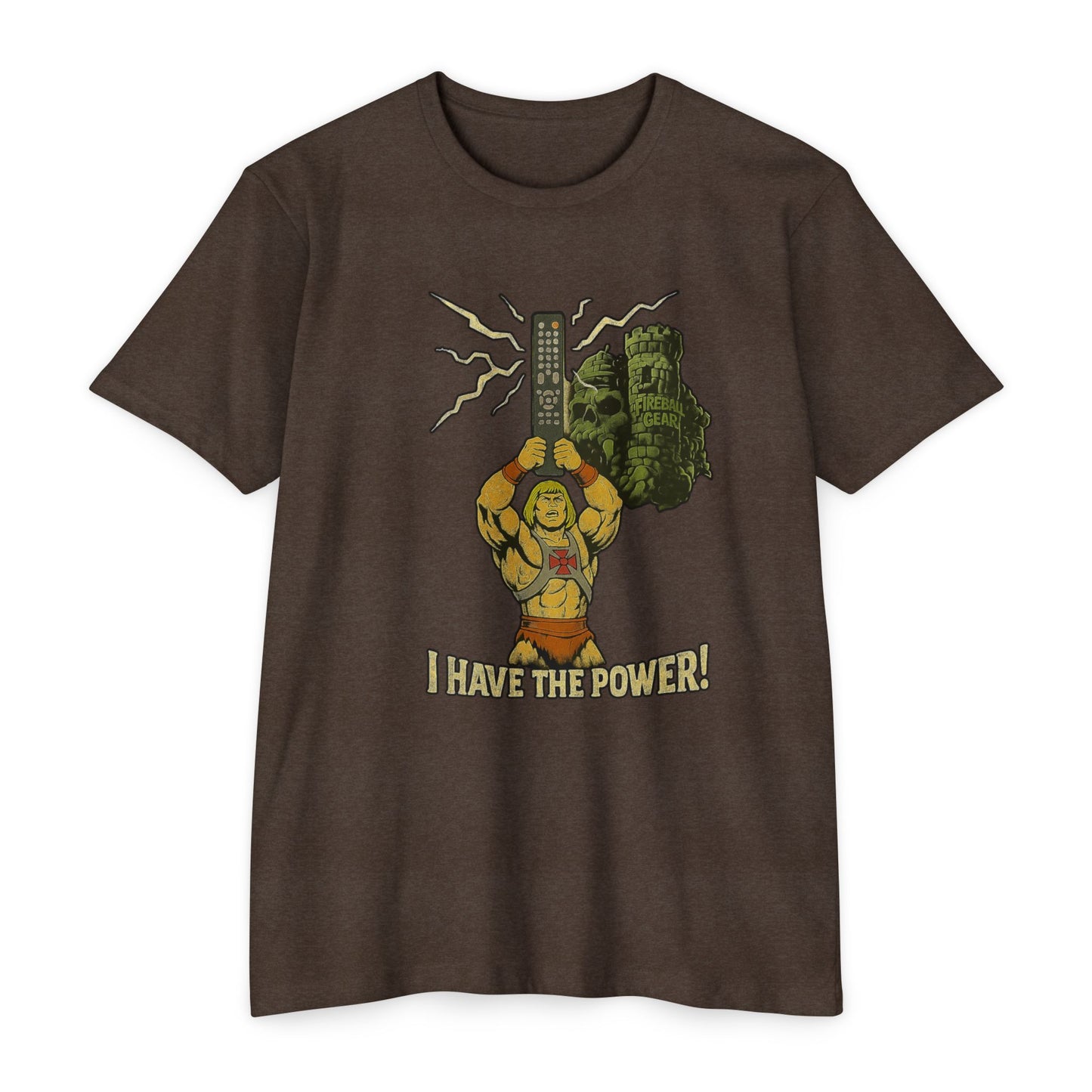 I Have the Power! AKA TV Remote - Humor T-shirt