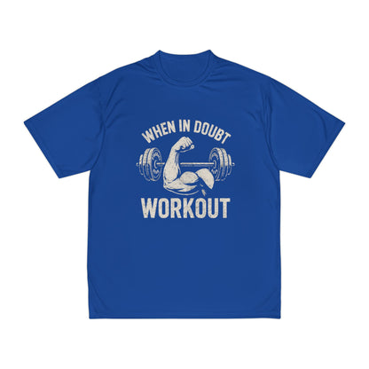 When in Doubt Workout - Polyester Fitness T-shirt