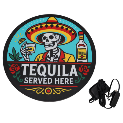 Tequila Served Here - LED Sign